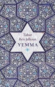 Tahar Ben Jelloun: Yemma. Nederlandstalig, Ophalen of Verzenden, Zo goed als nieuw, Tahar Ben Jelloun, Europa overig
