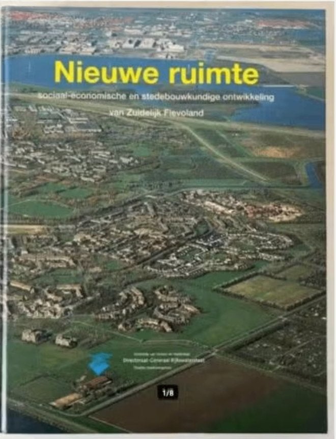 Nieuwe ruimte - Zuidelijk Flevoland, Boeken, Geschiedenis | Stad en Regio, Ophalen of Verzenden, 20e eeuw of later, Zo goed als nieuw