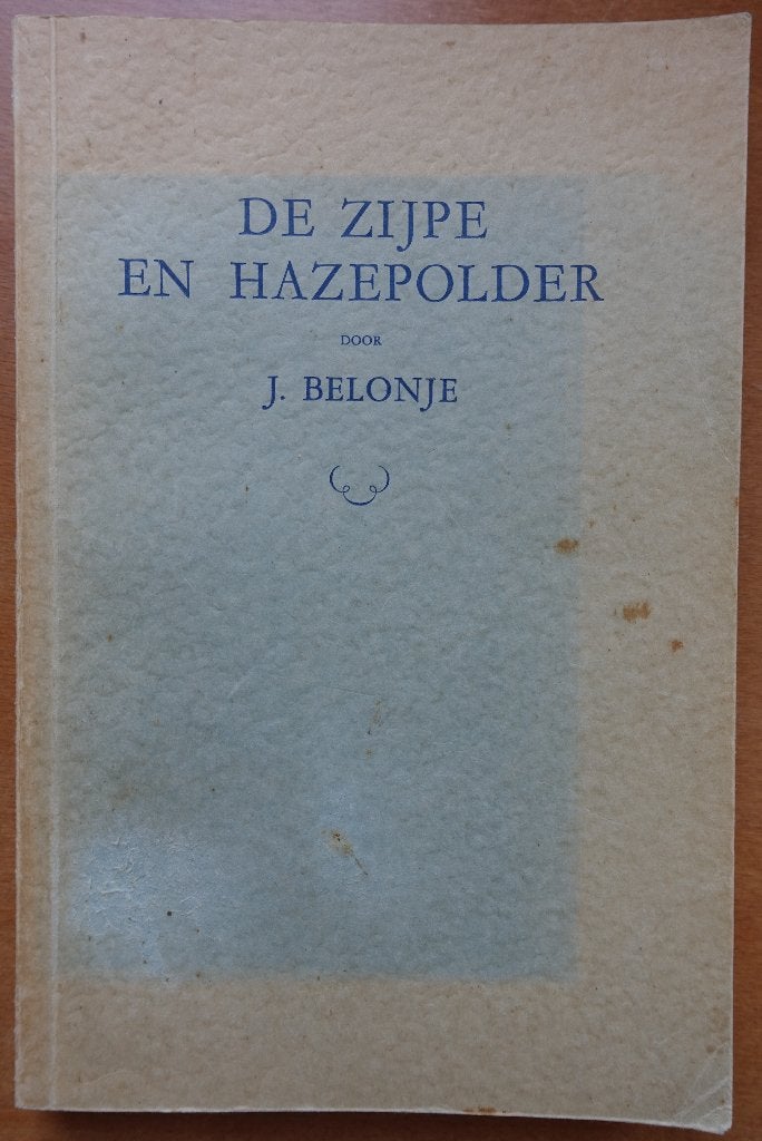 De Zijpe en Hazepolder, Verzenden, Zo goed als nieuw, J. Belonje, 17e en 18e eeuw