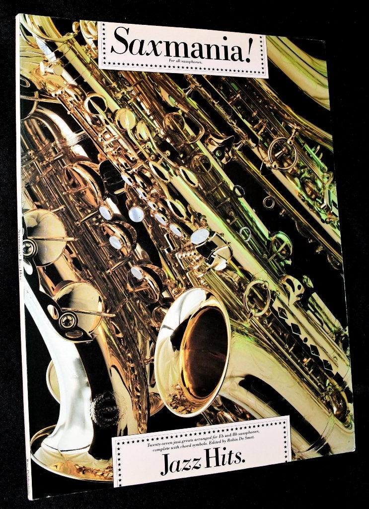 Saxmania - Twenty-Seven Jazz Greats For Eb And Bp Saxophone, Gebruikt, Saxofoon, Ophalen of Verzenden, Artiest of Componist