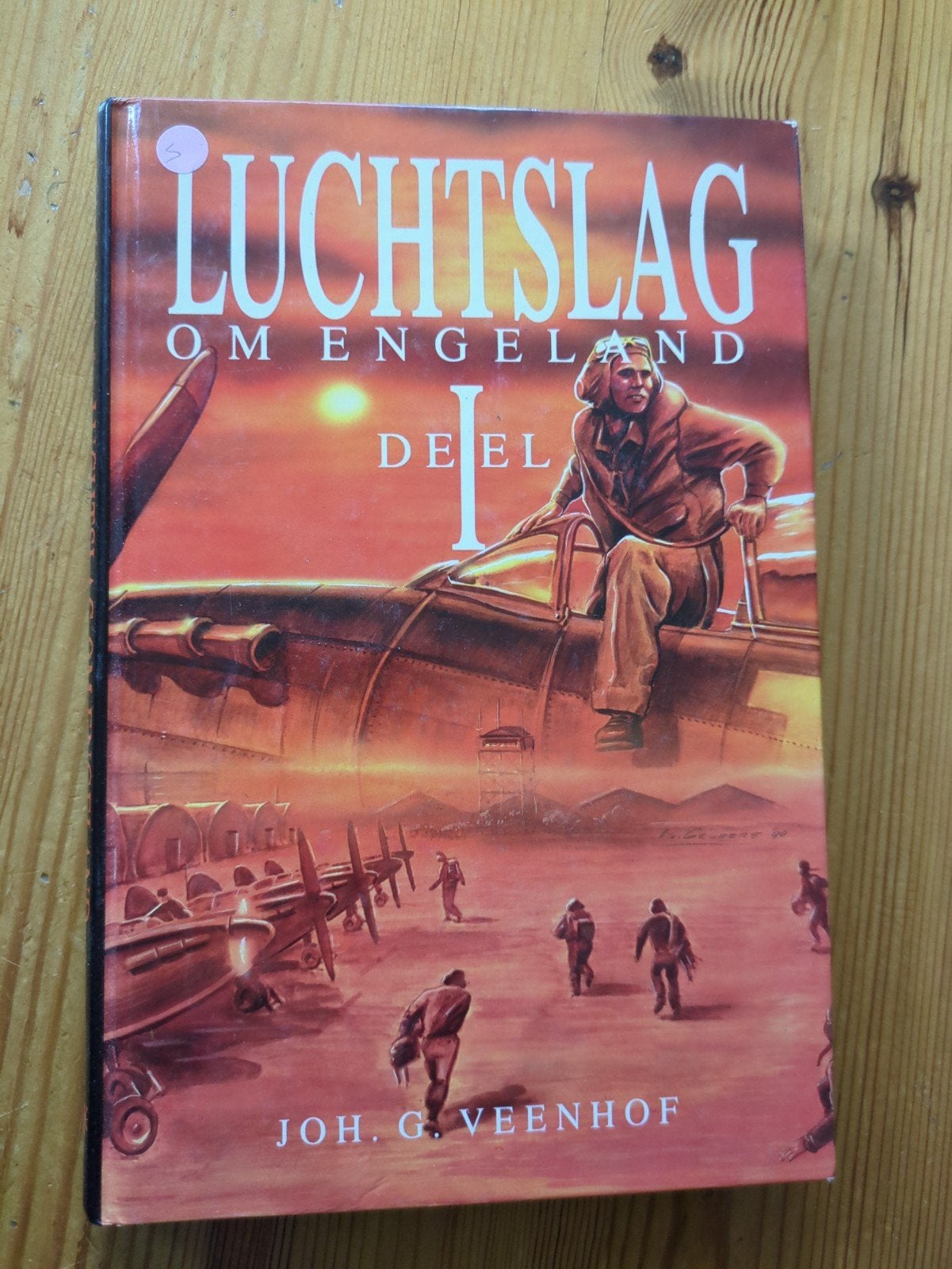 Luchtslag om Engeland Deel I - Joh. G. Veenhof, Boeken, Ophalen of Verzenden, Joh. G. Veenhof, Luchtmacht, Tweede Wereldoorlog