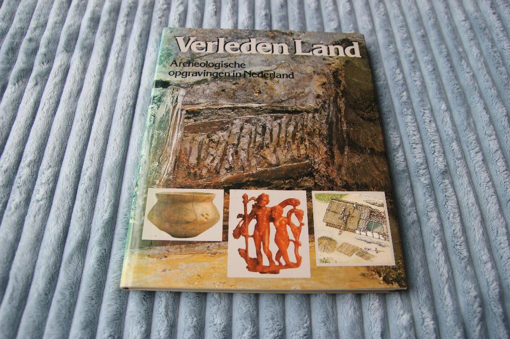 Verleden land. Archeologische opgravingen in Nederland, Ophalen of Verzenden, Gelezen