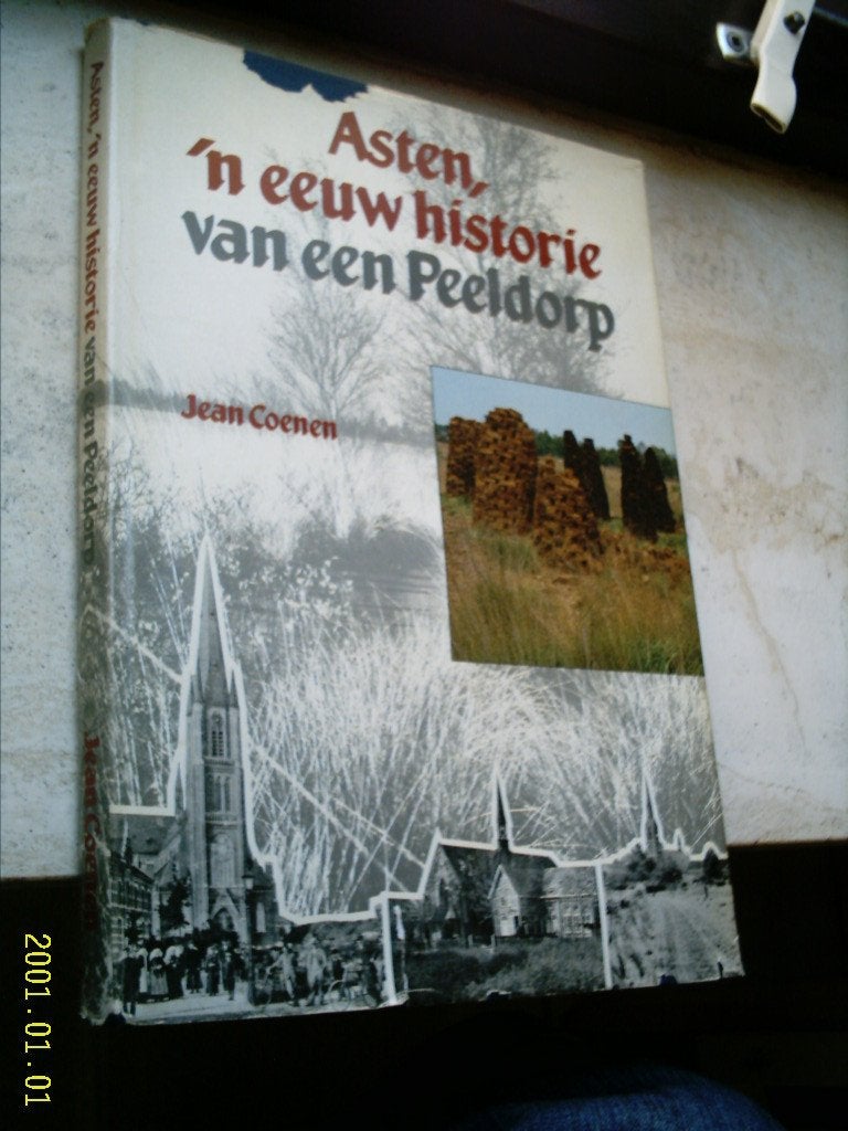 Asten 'n eeuw historie van een Peeldorp (Jean Coenen)., Ophalen of Verzenden, Gelezen