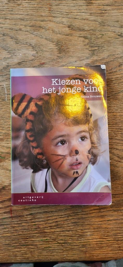 Kiezen voor het jonge kind - Helma Brouwers, Ophalen of Verzenden, Gelezen, Helma Brouwers, Non-fictie