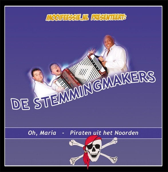 De Stemmingmakers - Oh, Maria / Piraten Uit Het Noorden, Ophalen of Verzenden, Nieuw in verpakking, Nederlandstalig