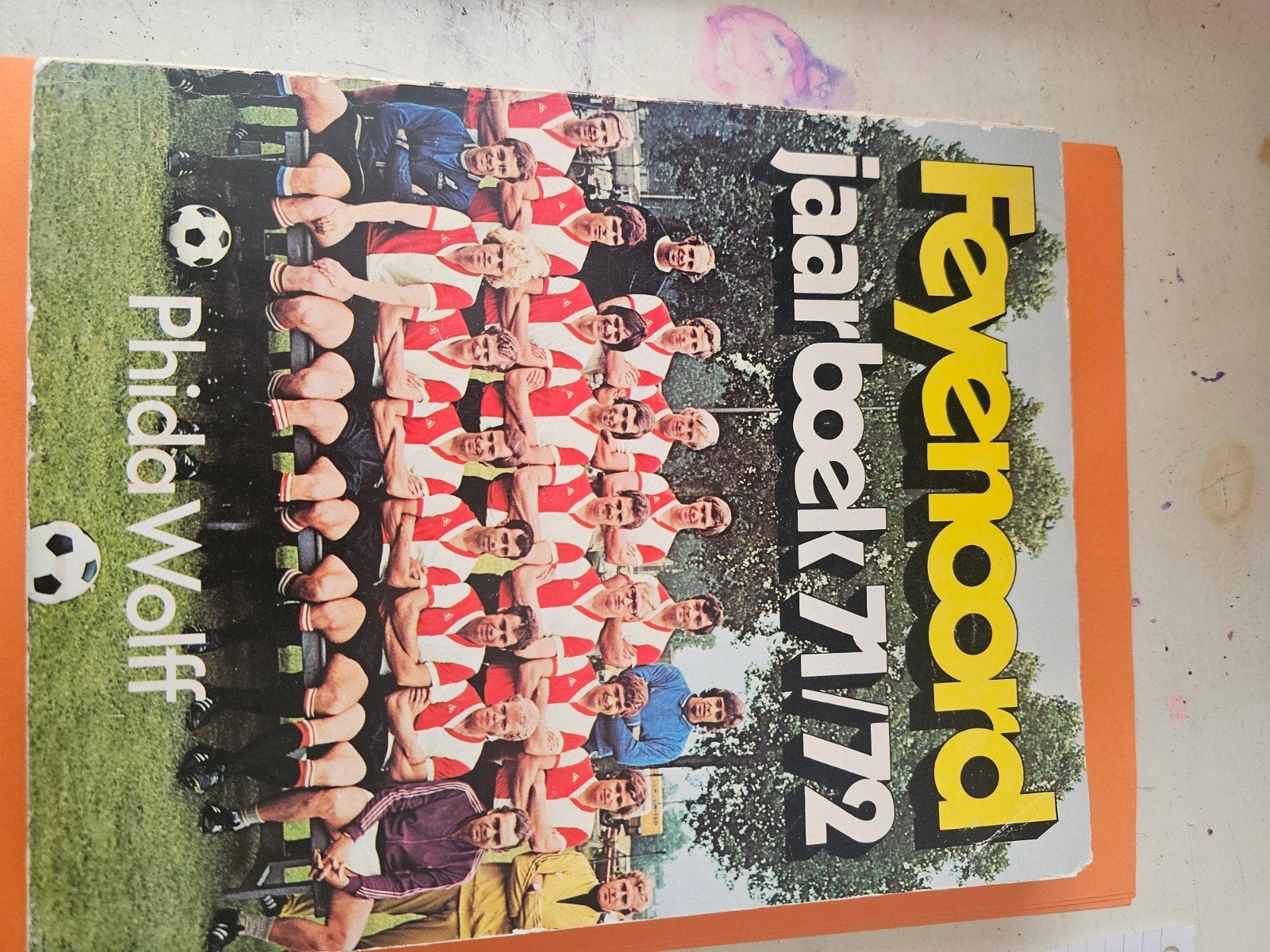 Feyenoord jaarboek 71/72, Ophalen, Feyenoord