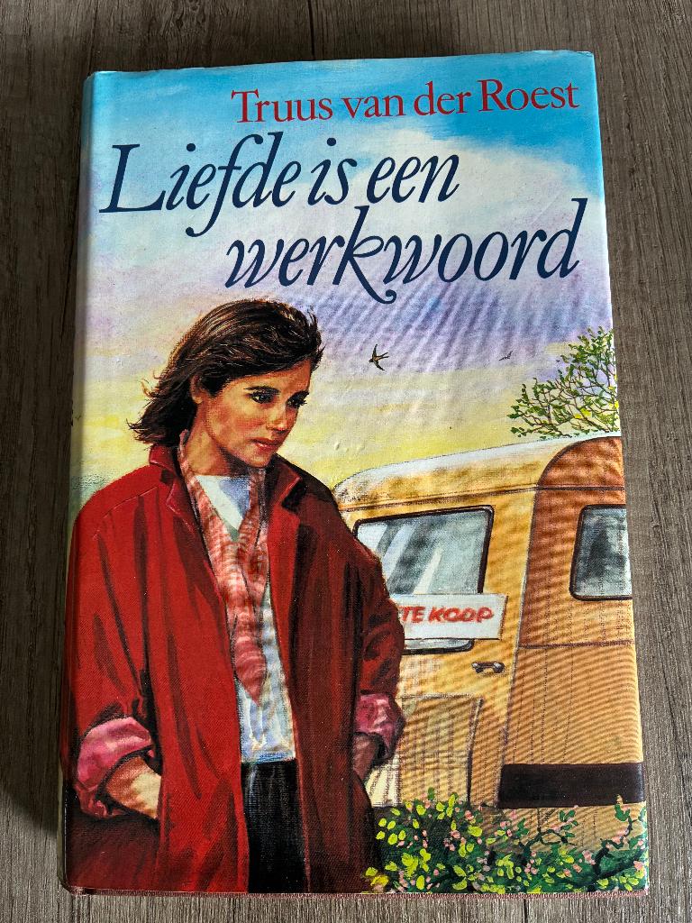 Truus van der Roest - Liefde is een werkwoord, Ophalen of Verzenden, Gelezen, Truus van der Roest