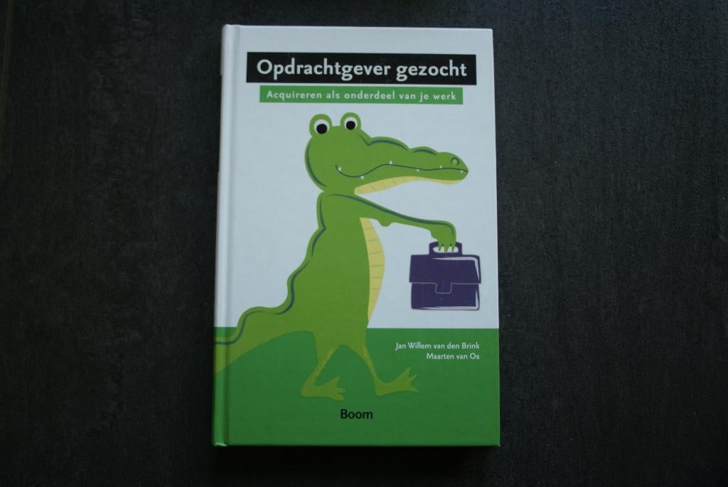Opdrachtgever gezocht! Acquieren als onderdeel van je werk, Ophalen of Verzenden, Zo goed als nieuw, Management