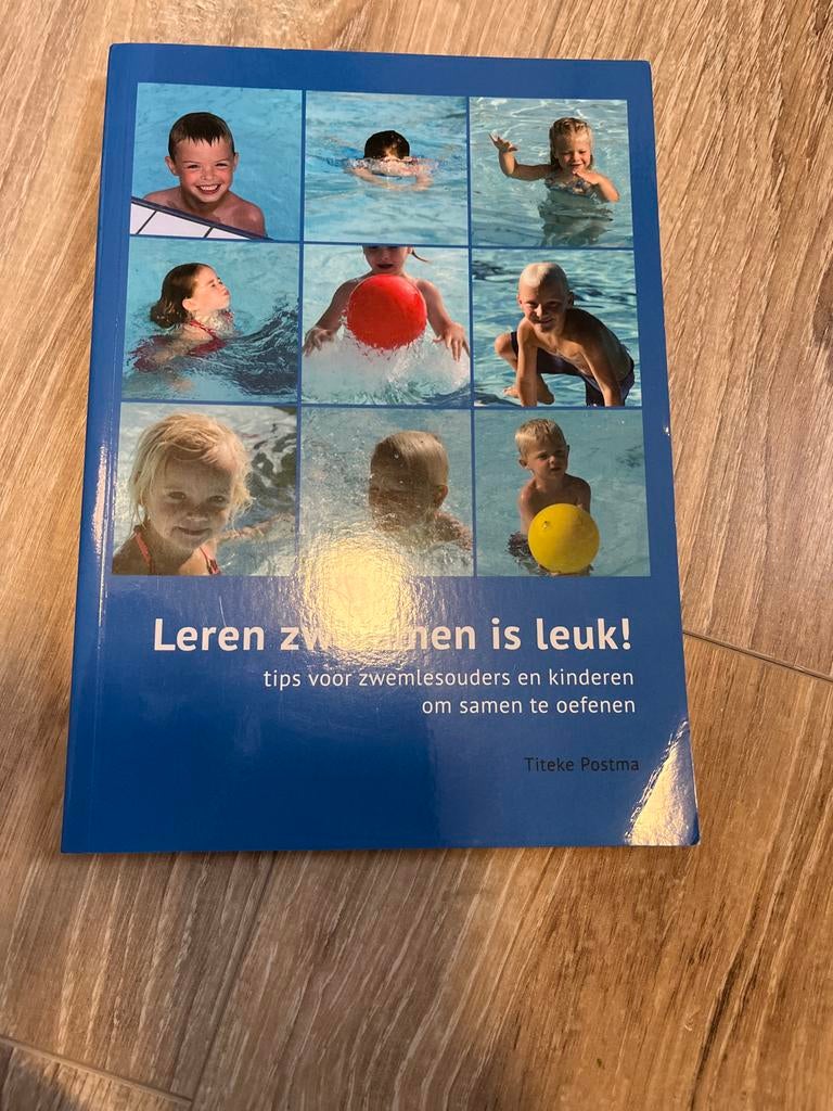 Leren Zwemmen is Leuk! - Boek voor Zwemles, Boeken, Ophalen of Verzenden, Zo goed als nieuw, Non-fictie