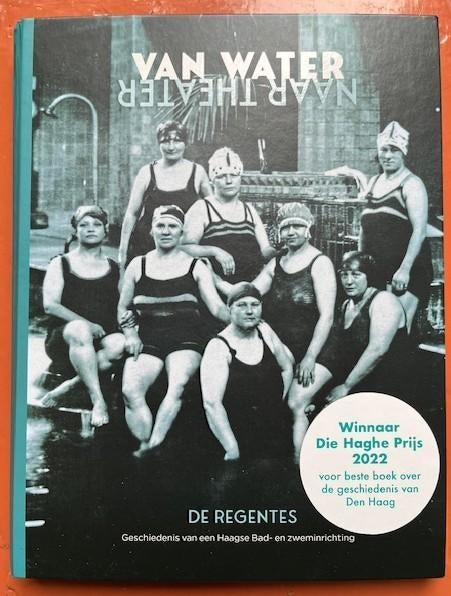 Van Water naar Theater, jubileumboek van De Regentes, Ophalen of Verzenden, Nieuw, Bert Alers