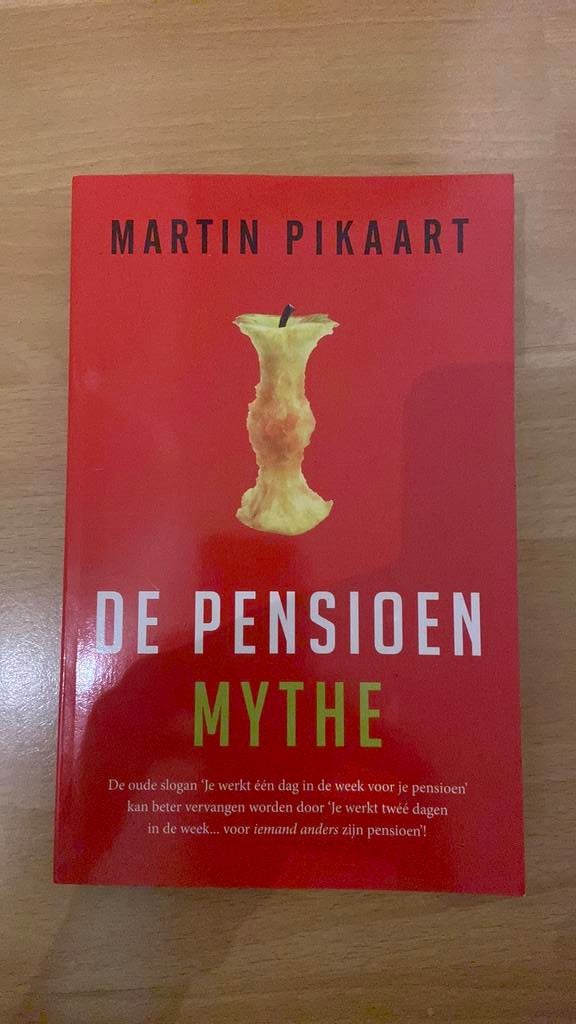 Pensioenmythe - Martin Pikaart, Ophalen of Verzenden, Zo goed als nieuw, Geld en Beleggen