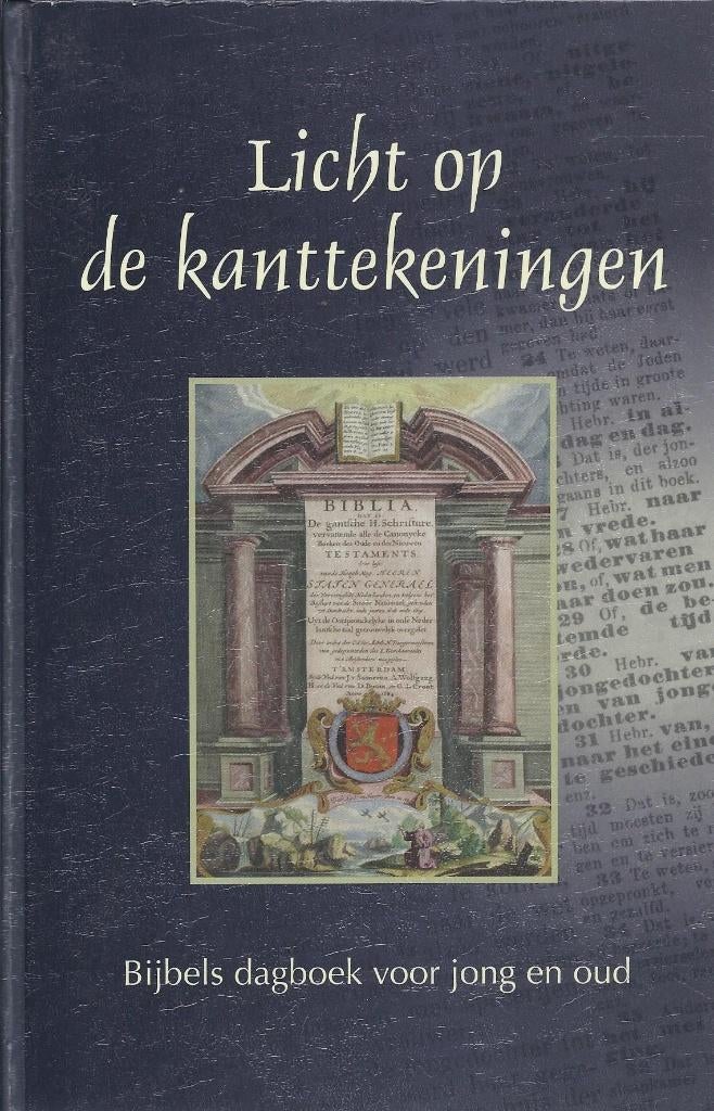 Licht op de kanttekeningen -Bijbels dagboek voor jong en oud, Christendom | Protestants, Ophalen of Verzenden, Zo goed als nieuw