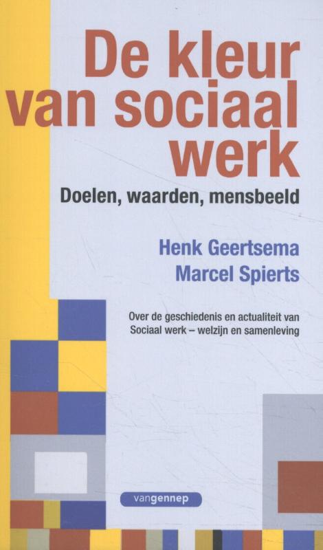 De kleur van sociaal werk - Henk Geertsema, Ophalen of Verzenden, Alpha, Zo goed als nieuw, HBO