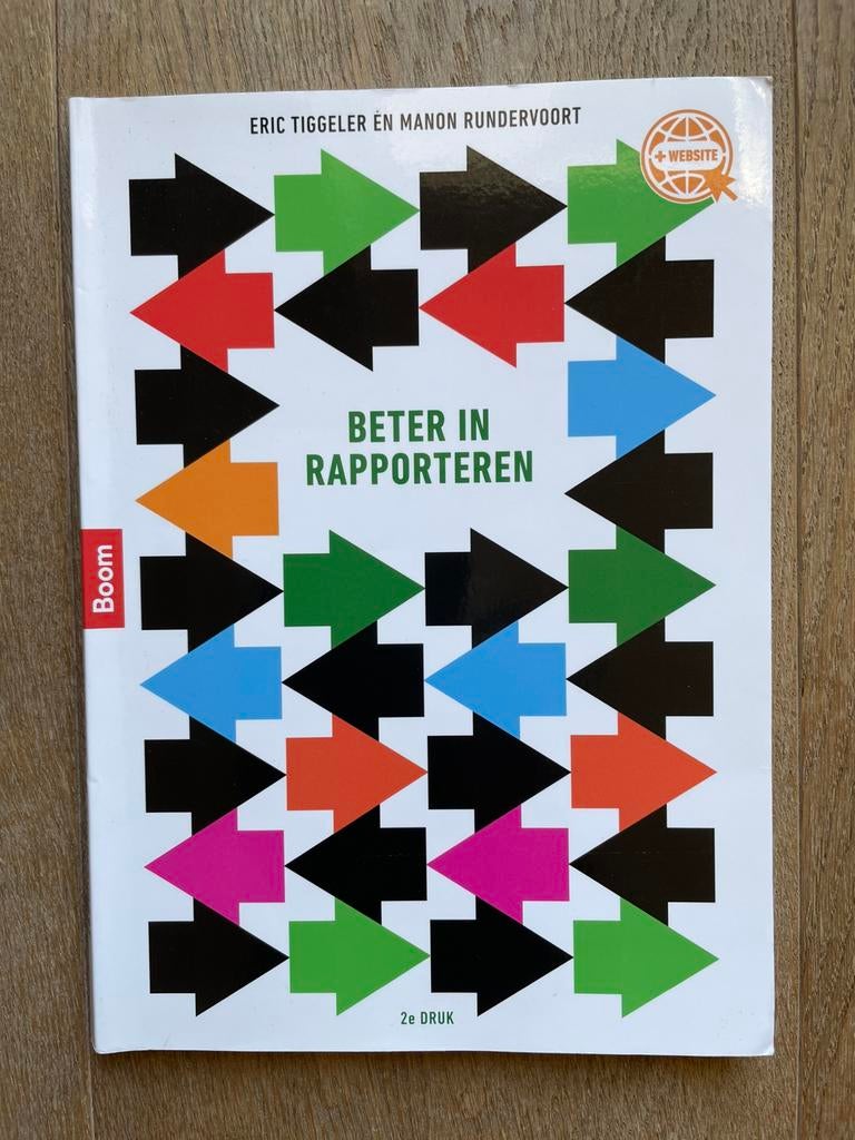 Eric Tiggeler - Beter in rapporteren ISBN 9789024426768, Boeken, Studieboeken en Cursussen, Zo goed als nieuw, HBO, Beta, Ophalen of Verzenden