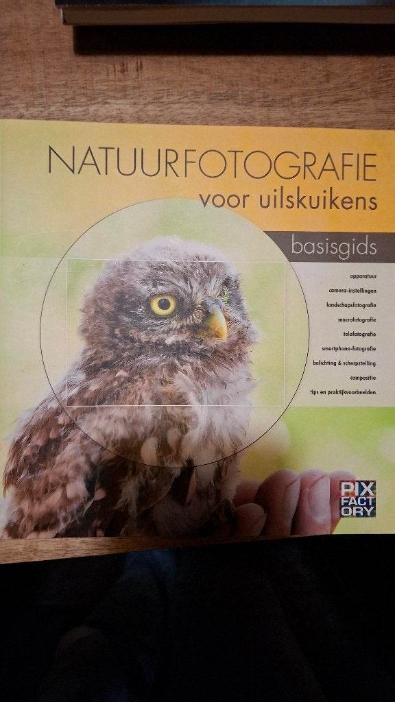 Natuurfotografie voor uilskuikens, Ophalen of Verzenden, Zo goed als nieuw, Techniek, Diverse auteurs