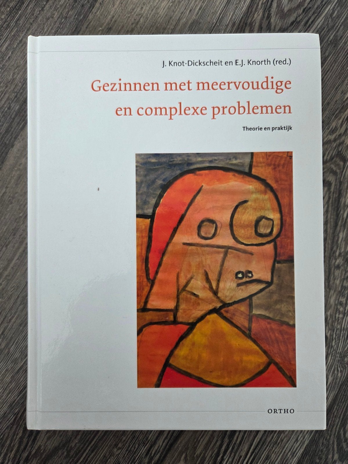 Gezinnen met meervoudige en complexe problemen, J. Knot-Dickscheit en E.J. Knorth, Zo goed als nieuw, Gamma, HBO