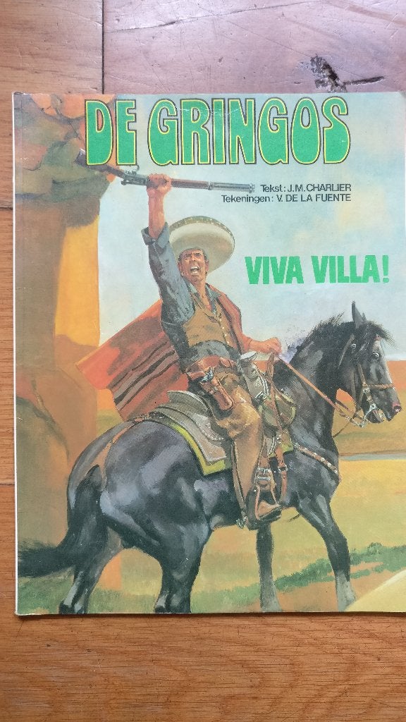 The Gringos, Viva Villa! Tekst: Jean-Michel Charlier., Boeken, Eén stripboek, Ophalen of Verzenden, Zo goed als nieuw, Jean-Michel Charlier