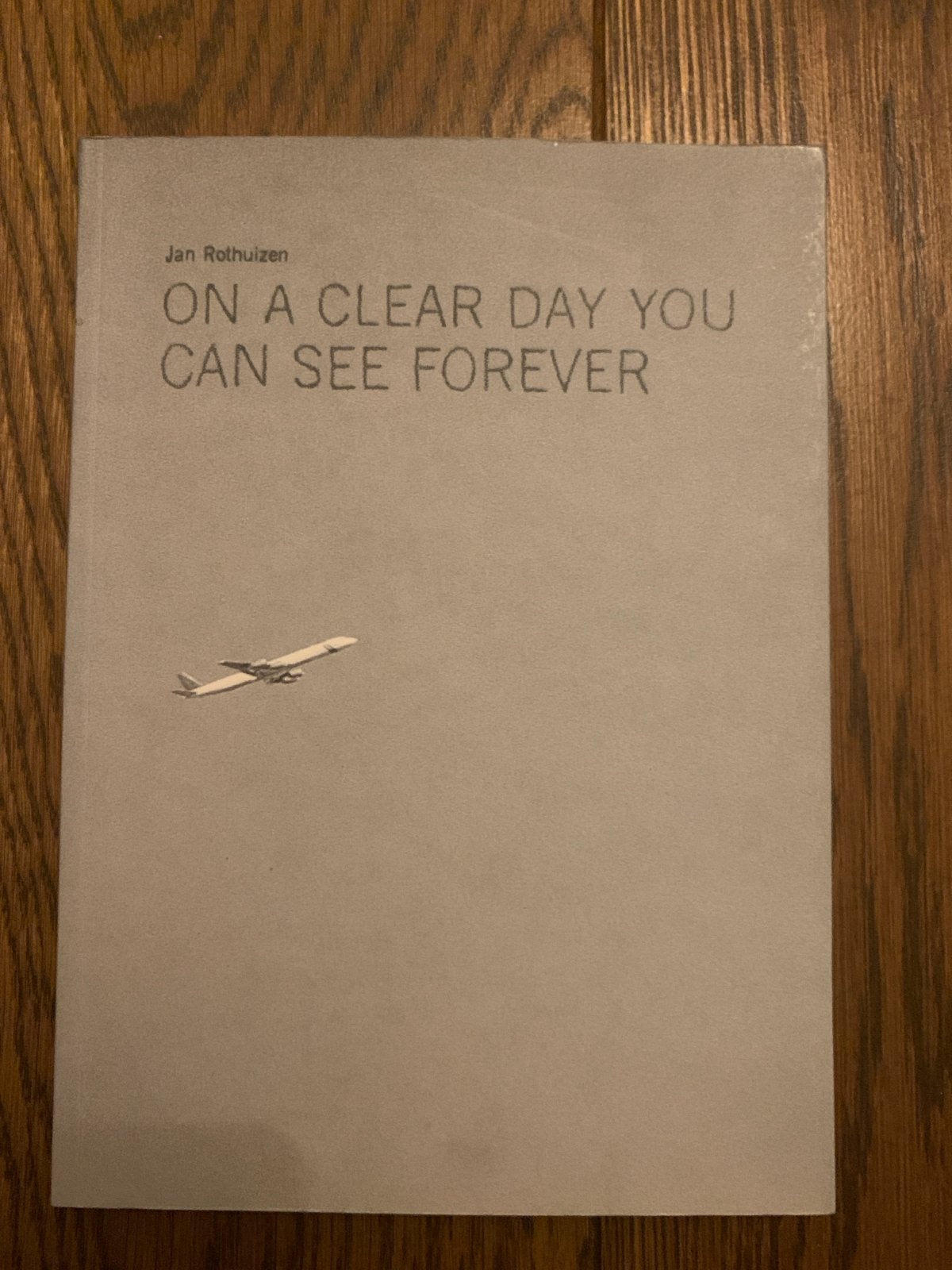 On a Clear Day You Can See Forever - Jan Rothuizen, Ophalen of Verzenden, Zo goed als nieuw