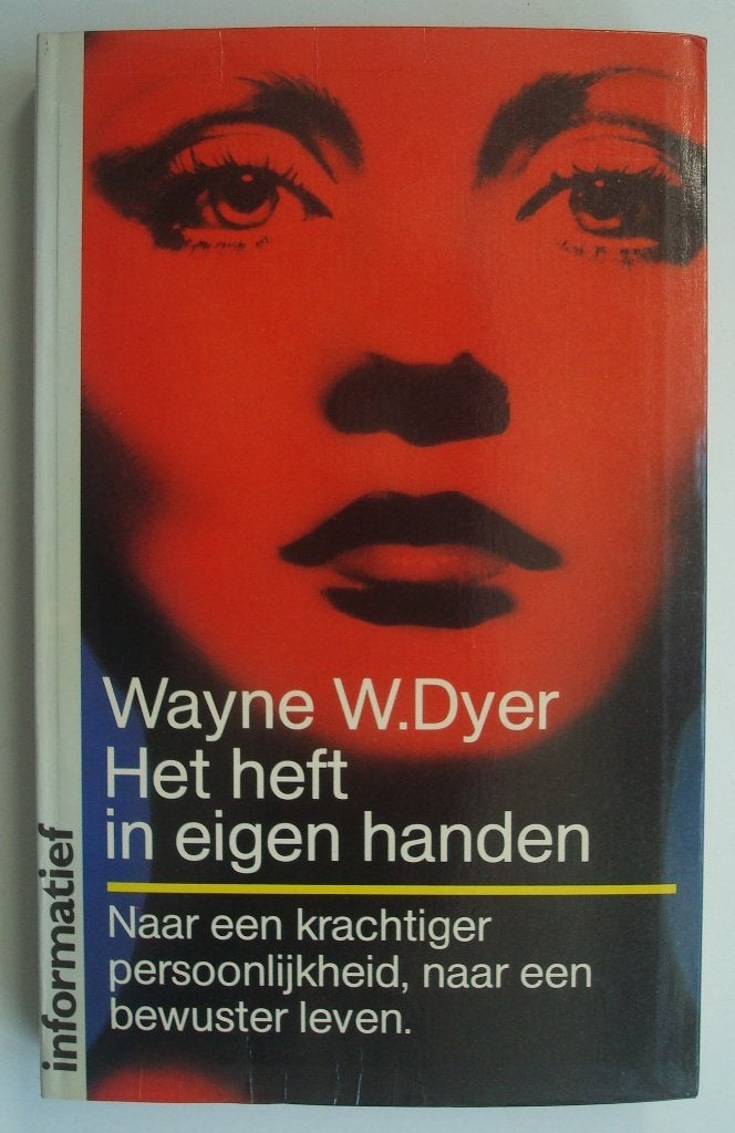 Wayne W. Dyer - Het heft in eigen handen, Boeken, Ophalen, Zo goed als nieuw