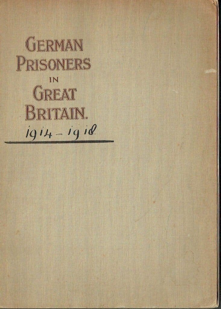 German Prisoners in Great Britain 1914-1918, Verzenden, Voor 1940, Zo goed als nieuw, Overige onderwerpen