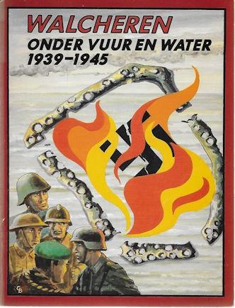 A H v Dijk e.a. (sam.): WALCHEREN onder vuur en water -WO II, Boeken, Oorlog en Militair, Ophalen of Verzenden, Tweede Wereldoorlog