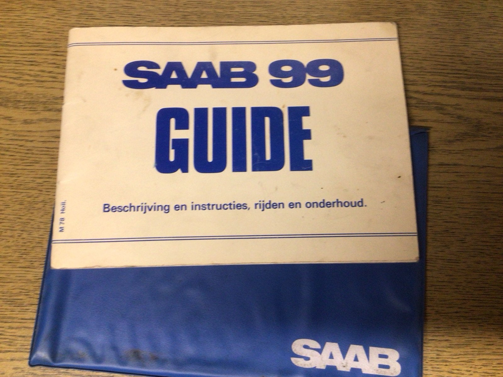 SAAB 99 GUIDE - Beschrijving en instructies, 1977, Ophalen of Verzenden, Gelezen, Overige merken