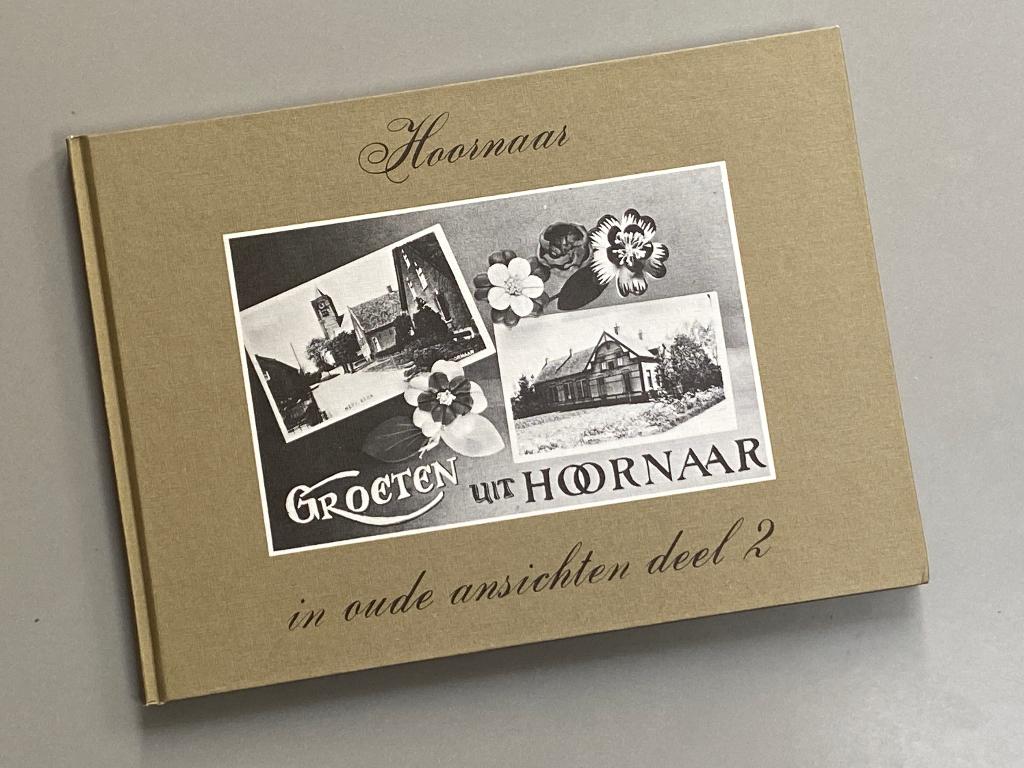 Hoornaar in oude ansichten deel 2 / 1982, Ophalen of Verzenden, 20e eeuw of later, Zo goed als nieuw