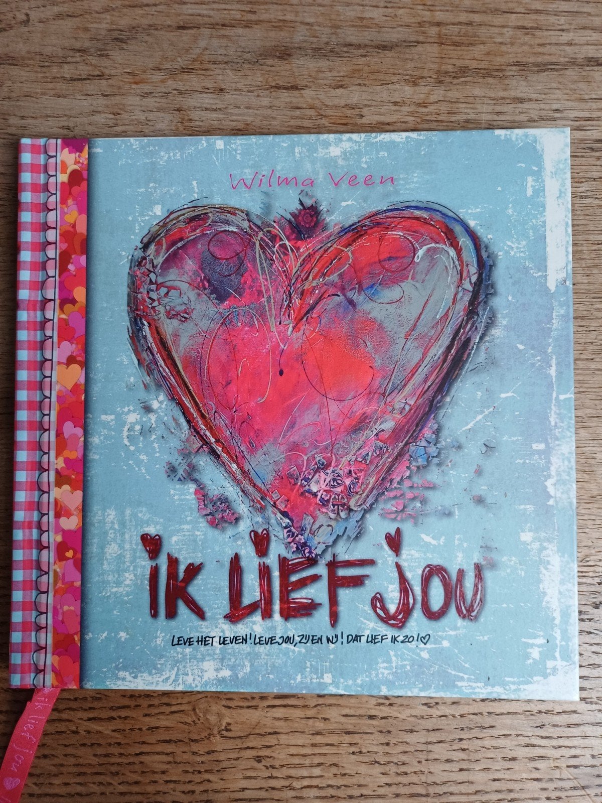 Ik lief jou, Ophalen of Verzenden, Zo goed als nieuw, Wilma Veen