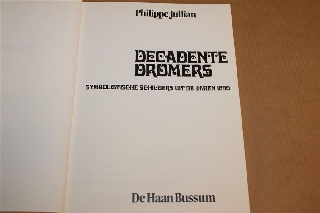 Decadente Dromers — Symbolistische Schilders 1890s, Boeken, Ophalen of Verzenden, Gelezen