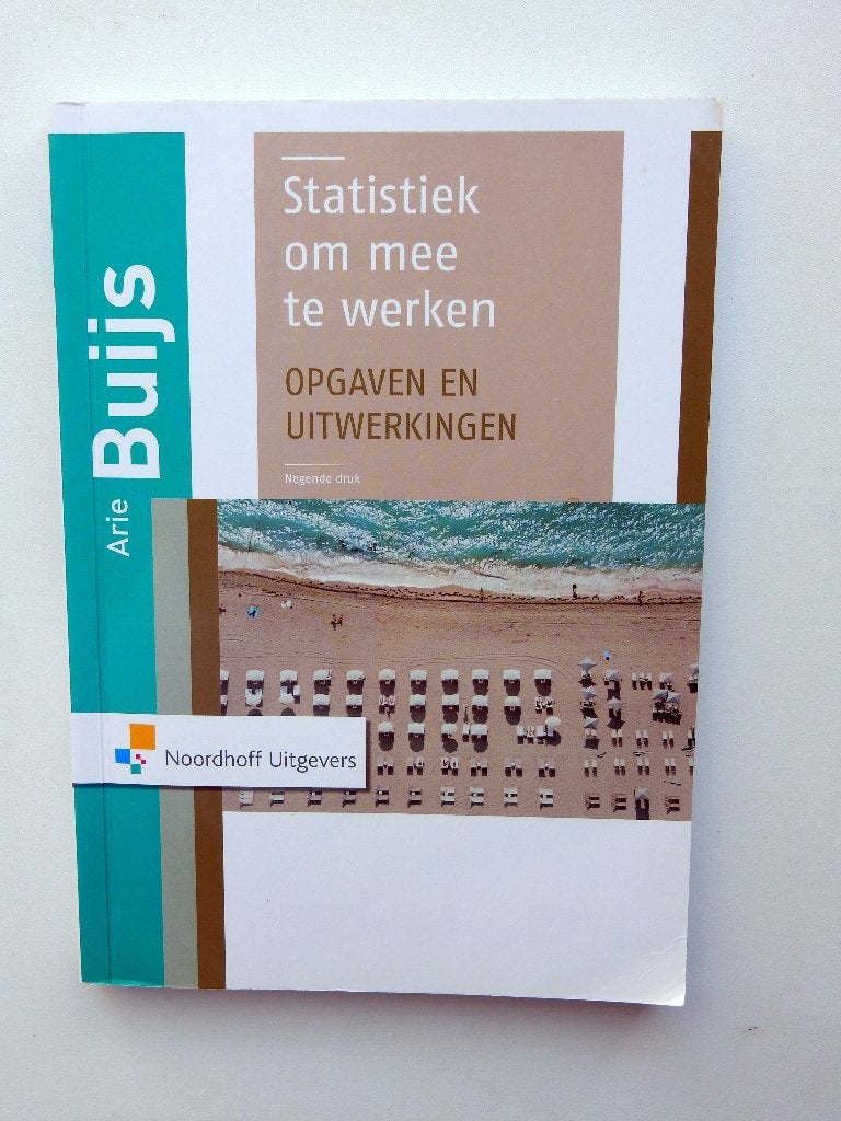Statistiek om mee te werken - opgaven en uitwerkingen, Verzenden, A. Buijs, Beta, WO