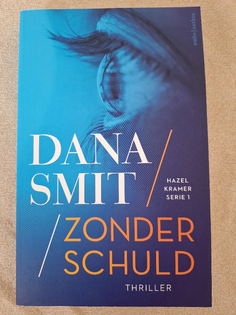 Zonder schuld, thriller van Dana Smit, Ophalen of Verzenden, Zo goed als nieuw