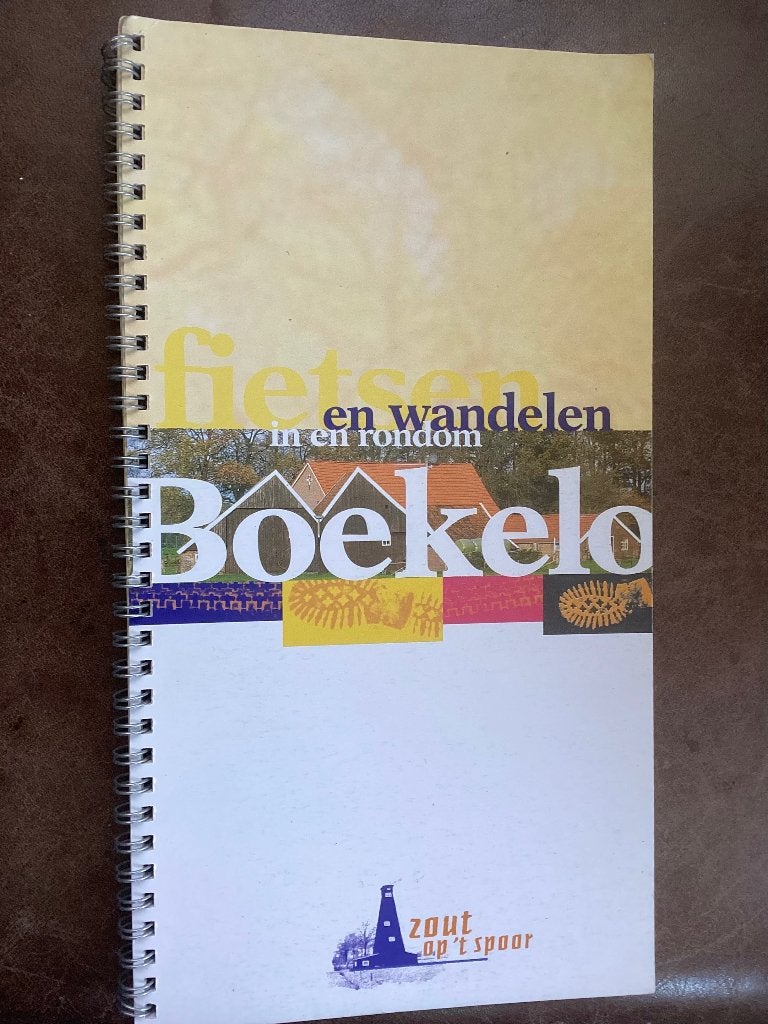 Fietsen en wandelen in en rondom Boekelo - Zout op 't Spoor, 20e eeuw of later, Ophalen of Verzenden, Zo goed als nieuw, Harry Wonink