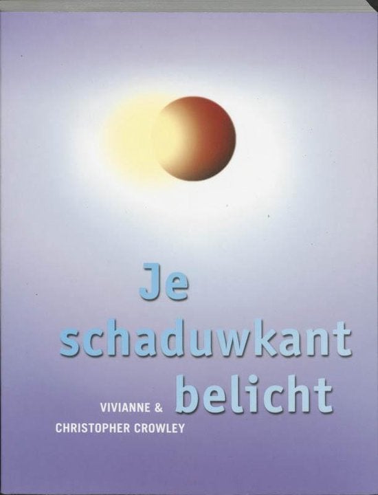 Je schaduwkant belicht Auteur:  Vivianne Crowley Prijs 5,00, Boeken, Vivianne Crowley, Sociale psychologie, Ophalen of Verzenden