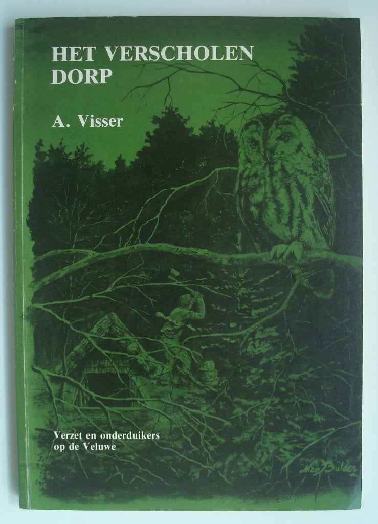 A. Visser - Het verscholen dorp (1984), Ophalen, Tweede Wereldoorlog, Gelezen