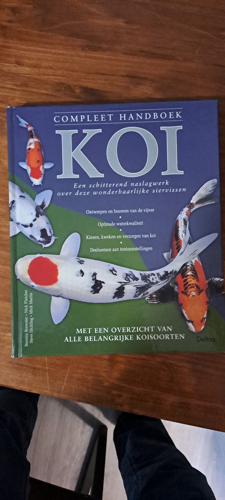 Compleet Handboek Koi: Vijver, Kweek en Verzorging, Ophalen of Verzenden, Zo goed als nieuw, Overige onderwerpen, Bernice Brewster, Nick Fletcher, Steve Hickling, Mick Martin