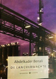 Gesigneerd, Abdelkader Benali, De langverwachte, Ophalen of Verzenden, Zo goed als nieuw, Nederland, Abdelkader Benali