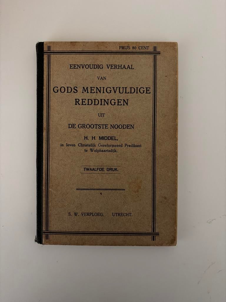 Eenvoudig Verhaal van Gods Menigvuldige Reddingen, Ophalen of Verzenden, Gelezen