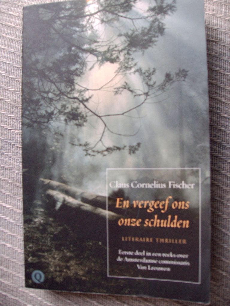 En vergeef ons onze schulden Claus C Fischer, Ophalen, Zo goed als nieuw, Claus C Fischer, Nederland