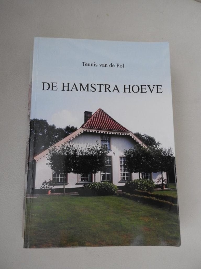 Teunis van de Pol - De Hamstra Hoeve, Ophalen of Verzenden, Zo goed als nieuw