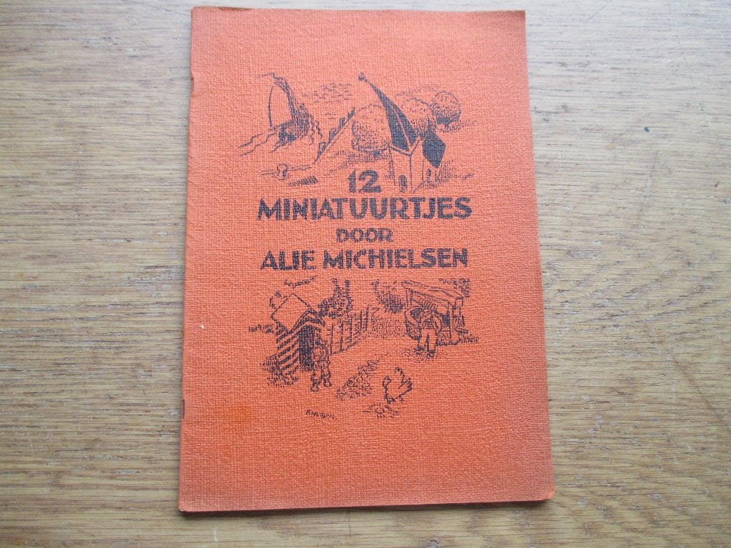 12 MINIATUURTJES DOOR ALIE MICHIELSEN -, Zang, Gebruikt, Ophalen of Verzenden, Artiest of Componist