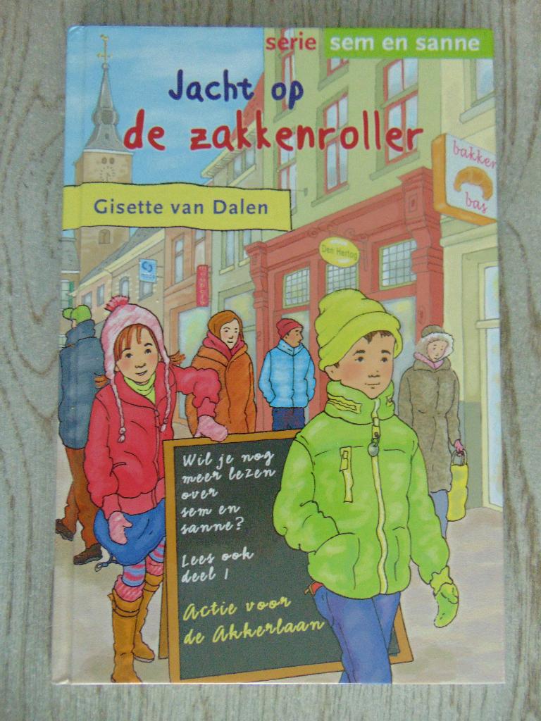 Jacht op de zakkenroller - Avi E4 - Sem en Sanne boek, Ophalen of Verzenden, Zo goed als nieuw, Gisette van Dalen, Fictie algemeen