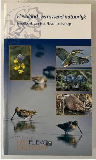 Flevoland, verrassend natuurlijk, Ophalen of Verzenden, Zo goed als nieuw