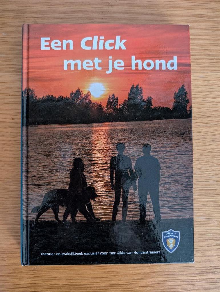 Boek: Een click met je hond, Boeken, Ophalen, Gelezen, Honden