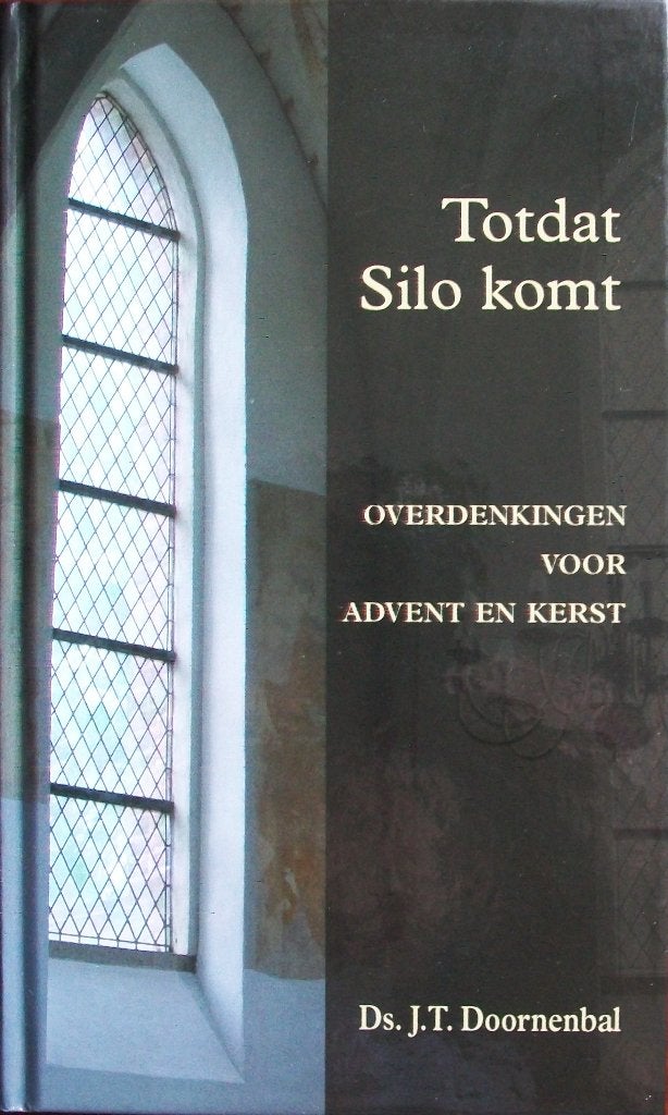 ds. J.T. Doornenbal - Totdat Silo komt, Ophalen of Verzenden, Zo goed als nieuw, Christendom | Protestants