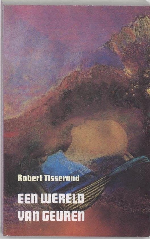 Robert Tisserand Een wereld van geuren, Ophalen of Verzenden, Zo goed als nieuw, Spiritualiteit algemeen, Achtergrond en Informatie