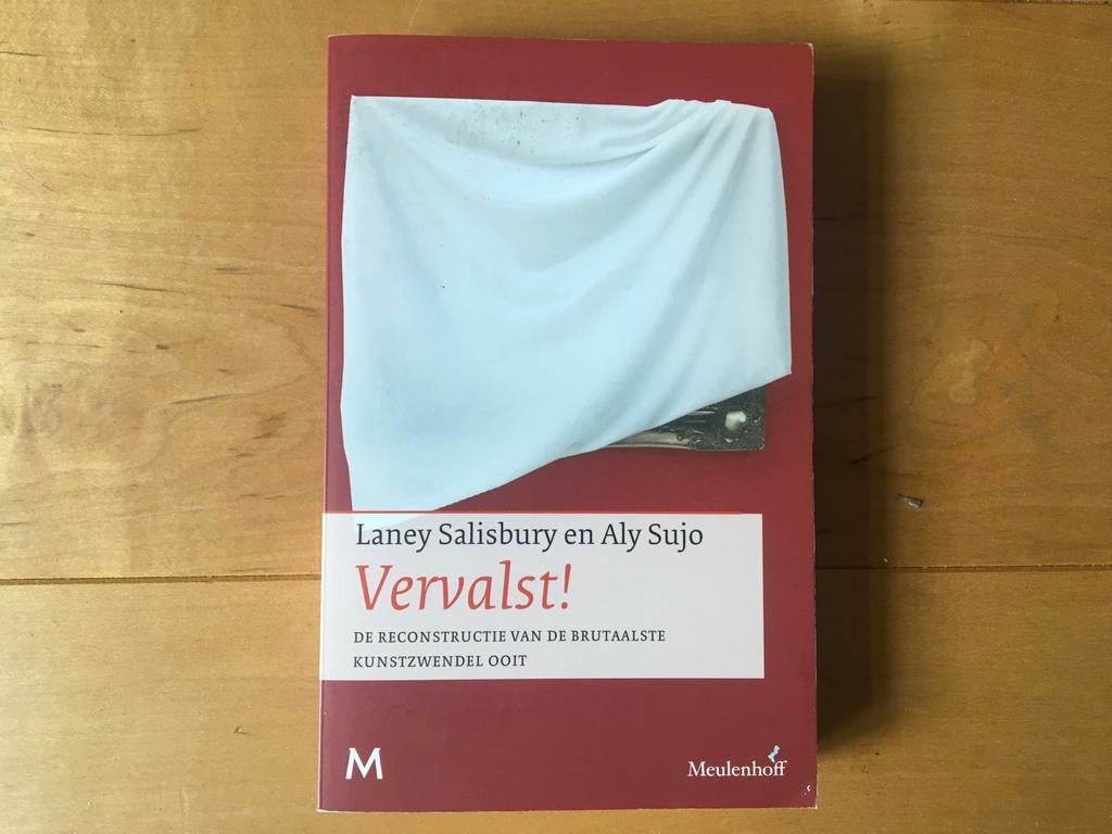 Laney Salisbury - Vervalst! -De brutaalste kunstzwendel ooit, Ophalen of Verzenden, Zo goed als nieuw, Laney Salisbury; Aly Sujo