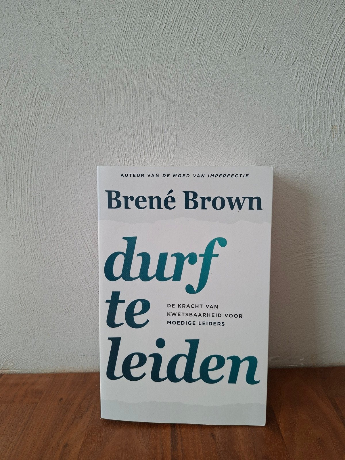 Durf te leiden - Brené Brown (Zo goed als nieuw), Boeken, Ophalen of Verzenden, Zo goed als nieuw, Brené Brown
