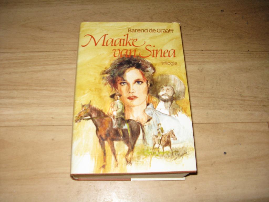 Barend de Graaff - Maaike van Sinea, Boeken, Romans, Gelezen, Ophalen of Verzenden