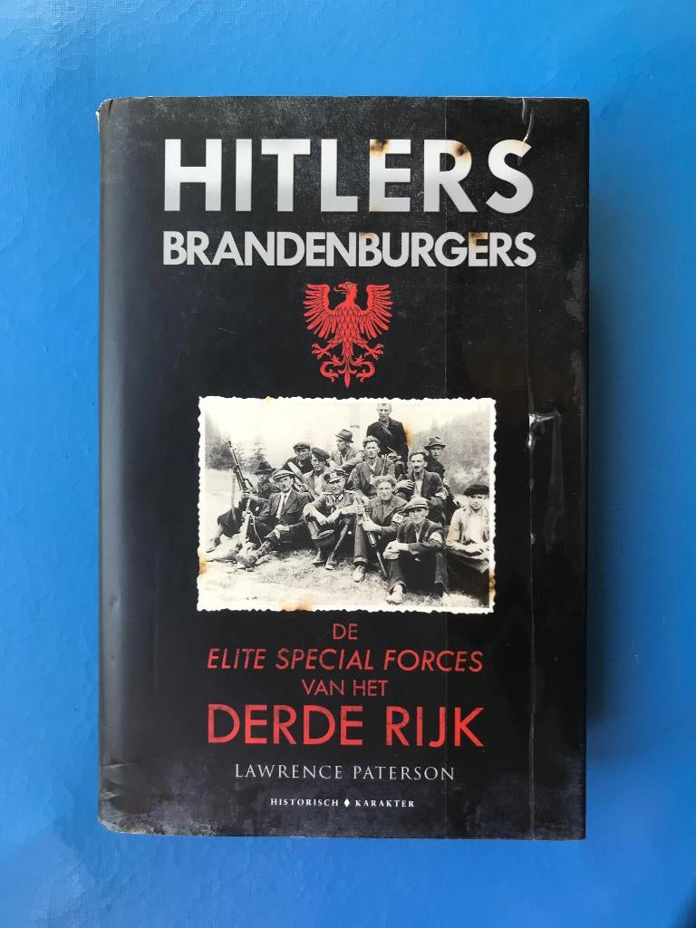 Lawrence Paterson - Hitlers Brandenburgers (2019), Paterson, Ophalen of Verzenden, Algemeen, Tweede Wereldoorlog