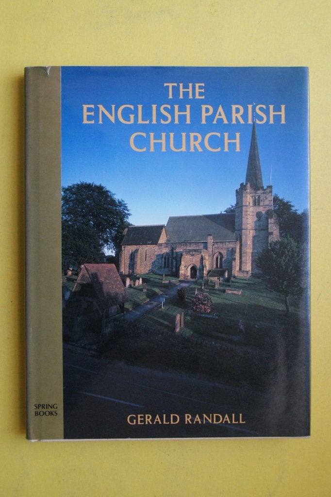 The English Parish Church - Gerald Randall (Spring Books), 20e eeuw of later, Gerald Randall, Nieuw, Ophalen of Verzenden